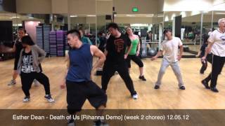 Esther Dean - Death of Us [Rihanna demo] (week 2 choreo) 12.05.12