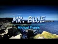 MR. BLUE - Michel Franks (Karaoke Version)