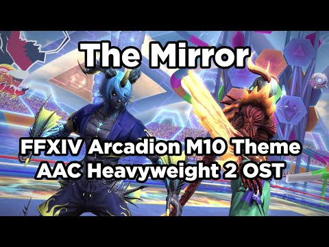 [4K] The Mirror - FFXIV Arcadion M10 Theme - The Xtremes Theme