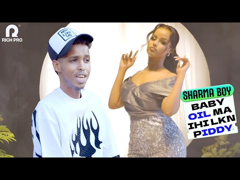 SHARMA BOY 2025 | BABY OIL MA IHI | HEES CUSUB