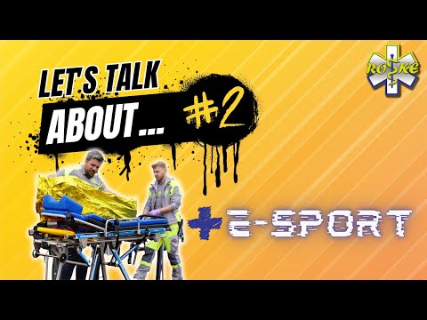 Let's Talk About #2 Sanitätsdienste + Esport
