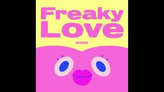 Download lagu KINO - Freaky Love audio mp3 Download lagu KINO - Freaky Love audio mp3