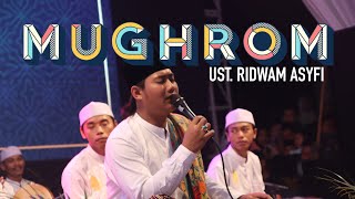 Download lagu MUGHROM UST. RIDWAN ASYFI ft FATIHAH INDONESIA mp3