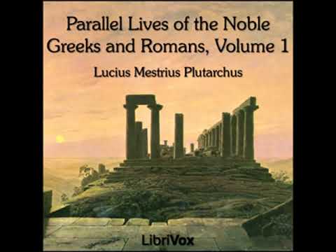 Vidas Paralelas dos Nobres Gregos e Romanos Vol. 1 por Lucius Mestrius PLUTARCHUS | Livro de Áudio Completo