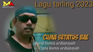 Download lagu cuma setatus Bae vocal kumis ardiansyah subscribe mp3