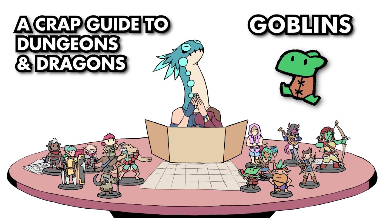 A Crap Guide to D&D [5th Edition] - Goblins