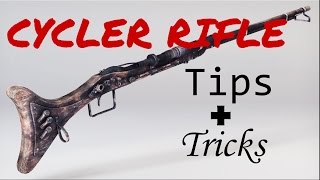 CYCLER RIFLE! Tips And Tricks!