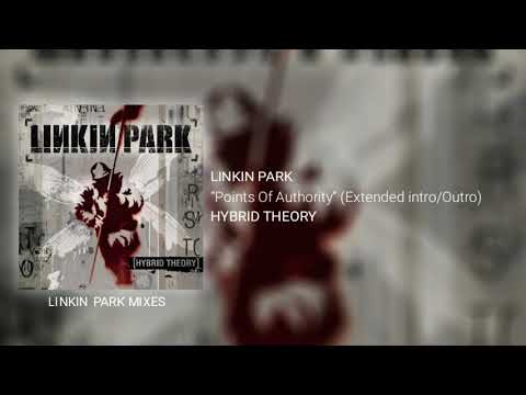 Linkin Park - Points Of Authority (Ext. Intro/Outro)