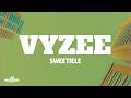 Sweetiele VYZEE Lyrics