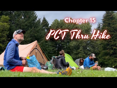 Pacific Crest Trail (PCT) Thru Hike: Chapter 15