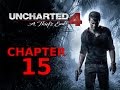 Uncharted 4 - Chapter 15 The Thieves of Libertalia Walkthrough