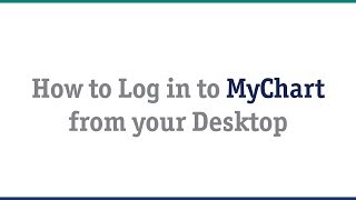 How to Log in to MyChart from your Desktop