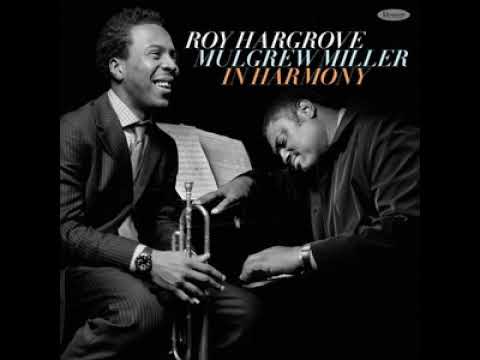 Roy Hargrove - In Harmony (Live) (Full Album)