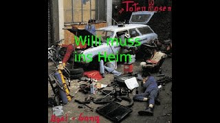 Die Toten Hosen - Willi muss ins Heim (Opel-Gang 1983)