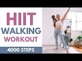 35 Min HIIT Walking Workout For Weight Loss 4000 Steps