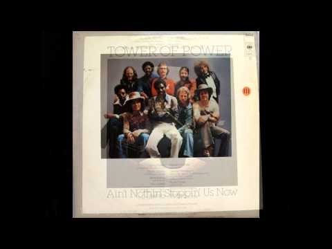 Tower of Power ~ Ain't Nothin' Stoppin' Us Now (Full Album)