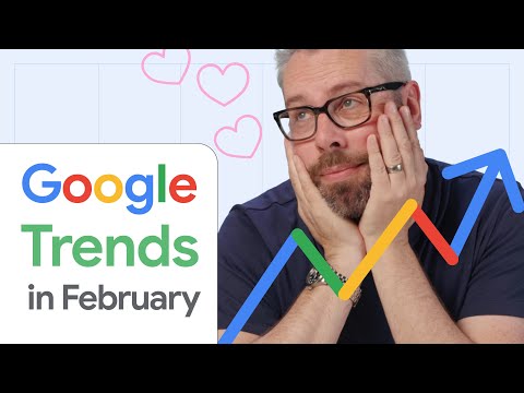Google Search Trends For February 2022