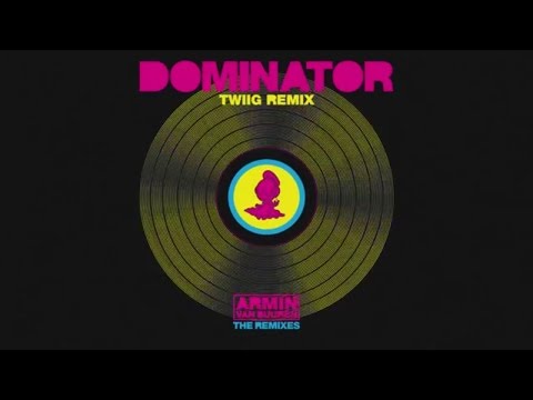 Armin van Buuren vs Human Resource - Dominator (TWIIG Extended Remix)