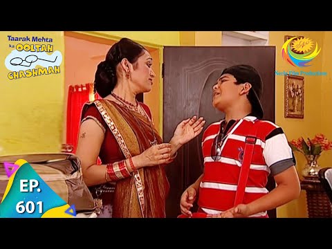 Taarak Mehta Ka Ooltah Chashmah - Episode 601 - Full Episode