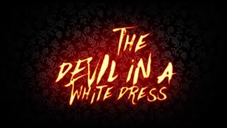 The Faceplants - Devil in a White Dress (Lyric Video)