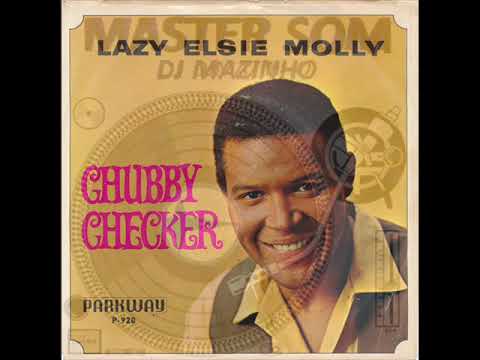 Chubby Checker – Lazy Elsie Molly