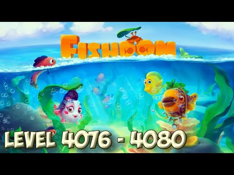 Fishdom level 4076 - 4080 🐠 Playrix HD 👋😘✌