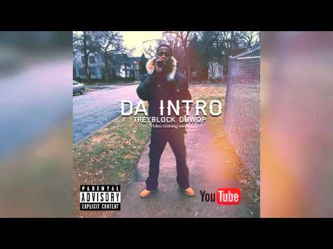TreyBlock Duwop - Da Intro _ Share