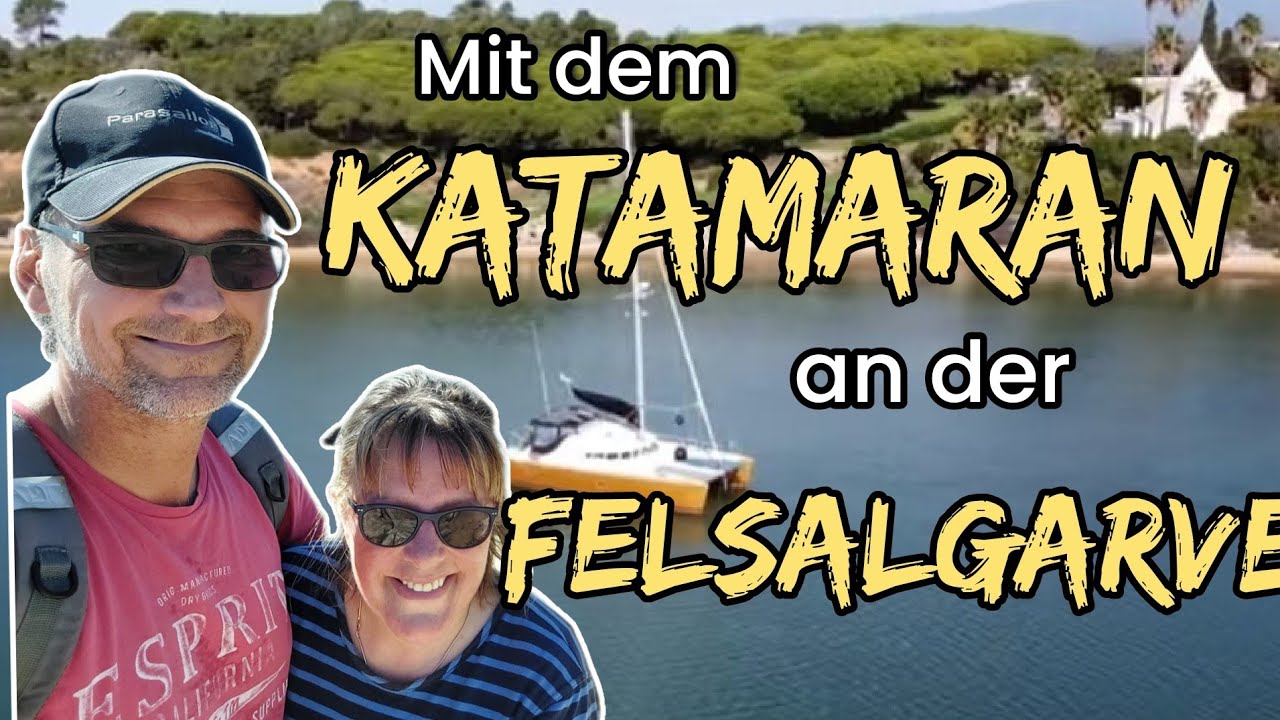 Long-distance sailing / sailing - on a catamaran along the rocky Algarve. Reuniting with sailors from back home.