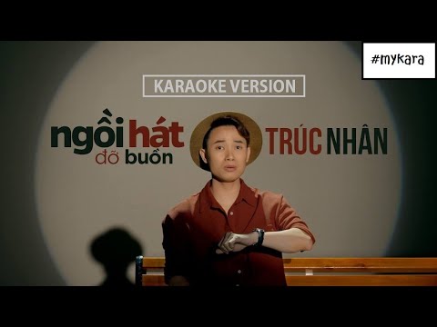 [ Karaoke HD ] NGỒI HÁT ĐỠ BUỒN - Trúc Nhân