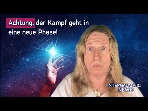 Achtung, der Kampf geht in  eine neue Phase! - Intergalactic News mit Uwe Breuer