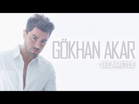 Gökhan Akar - Selametle