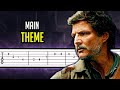 The Last of Us - Main Theme (HBO 2023)【𝗧𝗔𝗕】|➤ GUITAR TUTORIAL