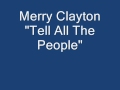 Tell All The People - Merry Clayton