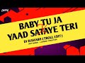 Baby Tu Ja X Yaad Sataye Teri Troll Edit Trending Powerzone Troll