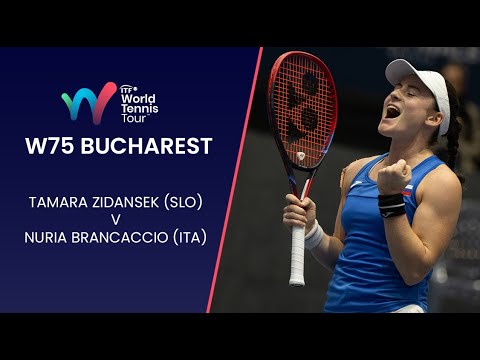 Tamara Zidansek (SLO) v Nuria Brancaccio (ITA) | W75 Bucharest Final | Highlights | ITF
