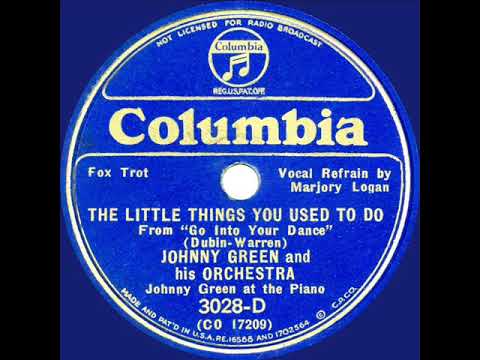 1935 HITS ARCHIVE: The Little Things You Used To Do - Johnny Green (Marjory Logan, vocal)