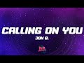Jon B Calling On You Lyrics