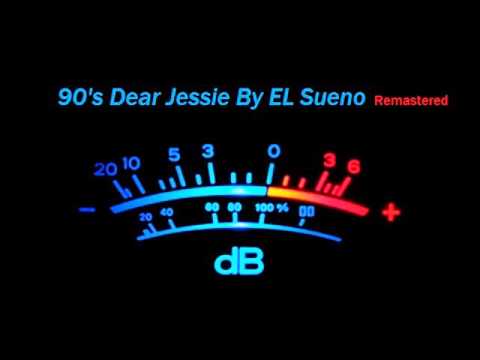 Dj Manoy John - 90's Dear Jessie (EL Sueno) Remastered