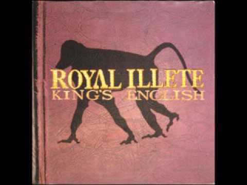 Royal Illete - King's English (Full Album)