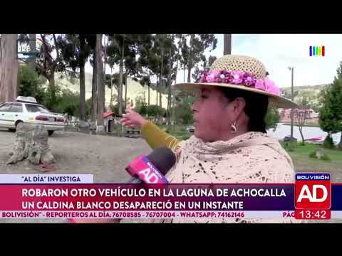 📍 🚨 Roban vagoneta blanca en la laguna de Achocalla, La Paz
