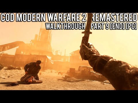 Call of Duty: Modern Warfare 2 Remastered Walkthrough Part 9 [END] [PC 1440p60FPS] - No Commentary