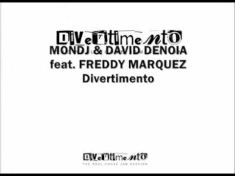 Mondj & David Denoia ft. Freddy Marquez - Divertimento