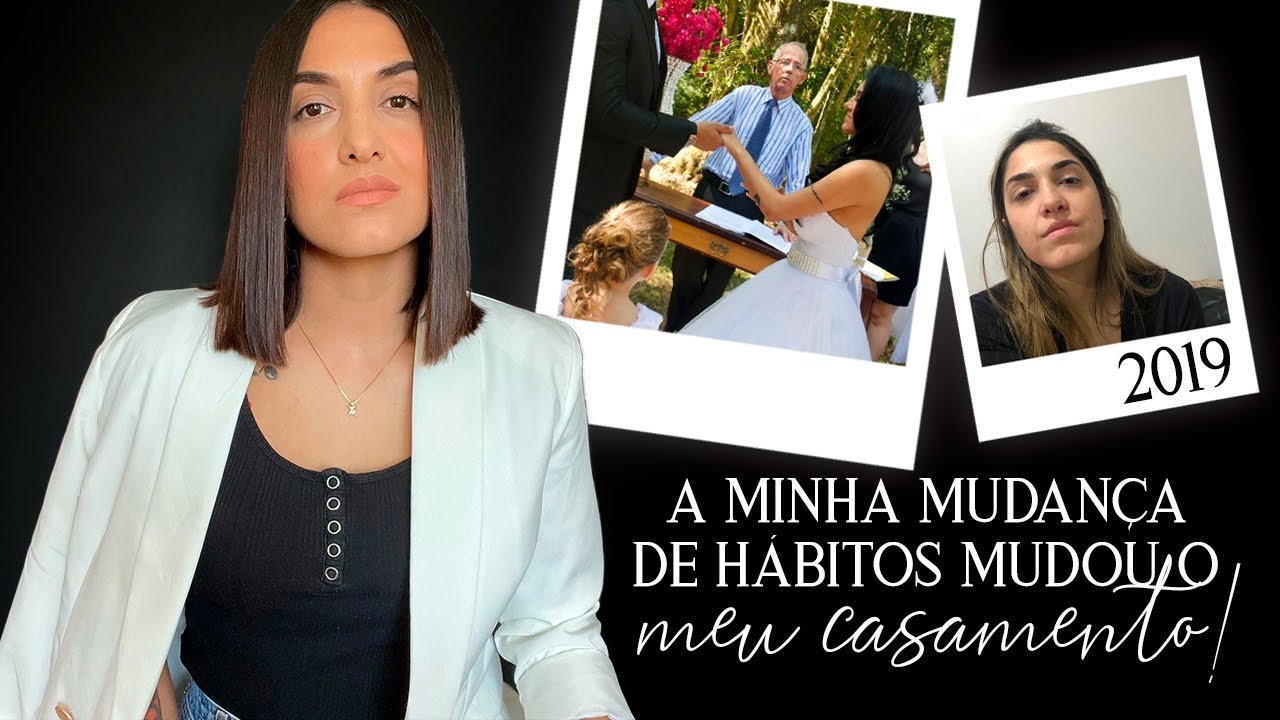 COMO MUDAR MEUS HÁBITOS TRANSFORMOU O MEU CASAMENTO! *Mude os seus Hábitos, mude a sua vida!* 🎯
