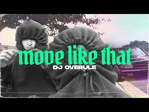 Dj Overule - Move Like That (Oficial Audio)