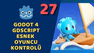 Godot 4 - Esnek Oyuncu Kontrolü
