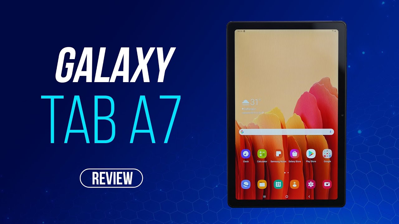 Samsung Galaxy Tab A7 Review: Will This Be Your Next Budget Tablet?