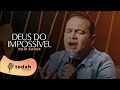Davi Sacer Deus Do Impossível Cover Toque No Altar