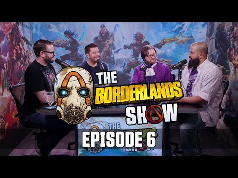 The Borderlands Show: Episode 6