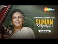 Best Of SUMAN KALYANPUR Vol 1 सुमन कल्याणपुर के टॉप 15 गान
