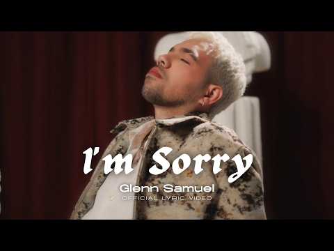 Glenn Samuel - I'm Sorry (Offical Lyric Video)